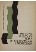 Procesy wymiany masy w technologii chemicznej