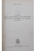 Studia nad położeniem ekonomicznym ludności wiejskiej na Śląsku w XVI w.