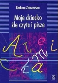 Moje dziecko źle czyta i pisze
