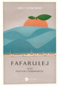 Fafarułej, czyli pastylki z pomarańczy