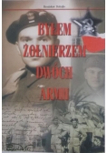 Byłem żołnierzem dwóch armii