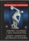 Wychowanie zdrowotne - zdrowie człowieka i jego diagnostyka