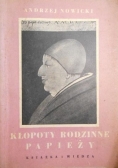 Kłopoty rodzinne Papieży, 1950 r.