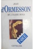 My, z łaski Boga