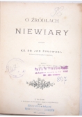 O źródłach niewiary, 1903 r.