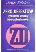 Zero Defektów system pracy bezusterkowej