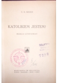 Katolikiem jestem! 1929 r.