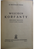 Wojciech Korfanty odrodzenie narodowe i polityczne Śląska 1947 r.