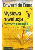 Myślowa rewolucja: pozytywny podręcznik