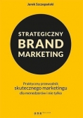 Strategiczny brand marketing
