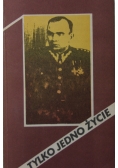 Tylko jedno życie