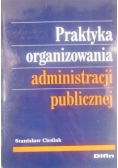 Praktyka organizowania administracji publicznej