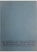 Badanie własności mechanicznych metali