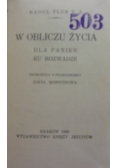 W obliczu życia, 1930 r.