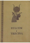 Rylcem i trzciną