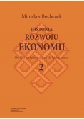 Historia rozwoju ekonomii Tom 2 Od idei socjalistycznych do historyzmu