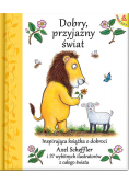 Dobry, przyjazny świat