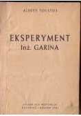 Eksperyment inż. Garina, 1946 r.