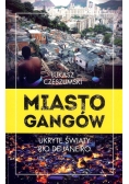Miasto gangów