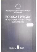 Polska i Węgry w kulturze i cywilizacji europejskiej