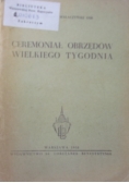 Ceremoniał Obrzędów Wielkiego Tygodnia