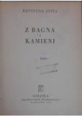Z bagna i kamieni, 1948 r.