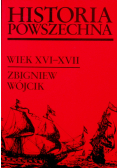 Historia powszechna Wiek XVI - XVII
