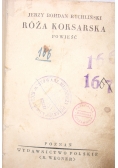 Róża korsarska, 1928 r.