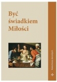 Być świadkiem Miłości