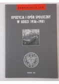 Opozycja i opór społeczny w Łodzi 1956-1981