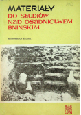 Materiały do studiów nad osadnictwem Bnińskim