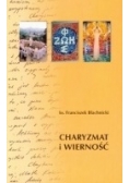 Charyzmat i wierność