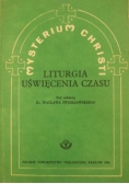Liturgia uświęcenia czasu