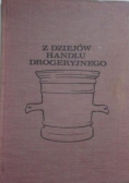 Z dziejów handlu drogeryjnego