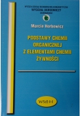 Podstawy chemii organicznej z elementami chemii żywności