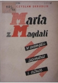 Maria z Magdali, 1937 r.