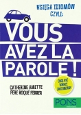 Księga idiomów Francuski: Vous Avez La Parole