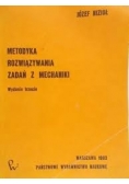 Metodyka rozwiązywania zadań z mechaniki