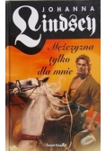 Mężczyzna tylko dla mnie