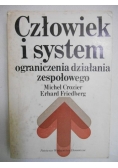 Człowiek i system. Ograniczenia działania zespołowego