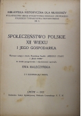 Społeczństwo Polskie XII wieku i jego gospodarka 1937 r.
