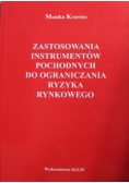 Zastosowania instrumentów pochodnych do ograniczania ryzyka rynkowego