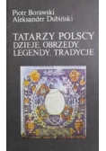 Tatarzy polscy dzieje obrzędy legendy tradycje