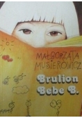 Brulion Bebe B