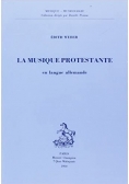 La musique protestante en langue allemande