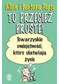 To przecież proste