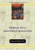 Oddech życia Łaska formacji permanentnej