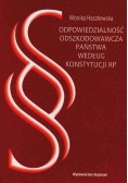 Odpowiedzialność Odszkodowawcza Państwa Według Konstytucji Rp