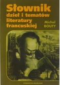 Słownik dzieł i tematów literatury francuskiej