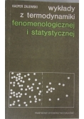 Wykłady z termodynamiki fenologicznej i statystycznej